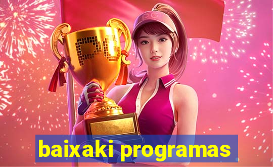 baixaki programas